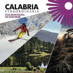 Calabria Straordinaria flyer - Calabria, Una Montagna di Sorprese